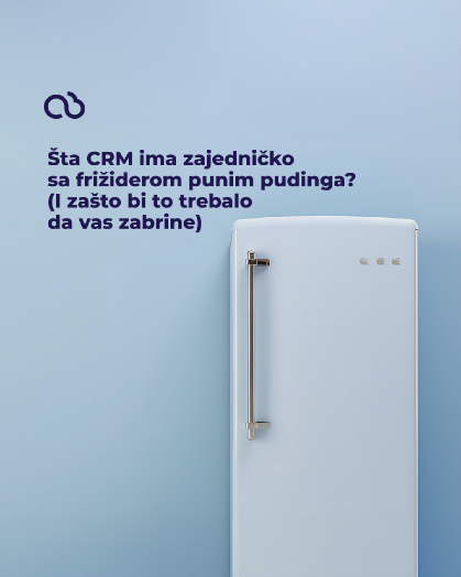 Bez CRM-a kao frižider bez reda